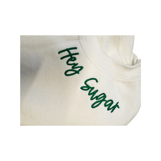 "Hey Sugar" Sweatshirt